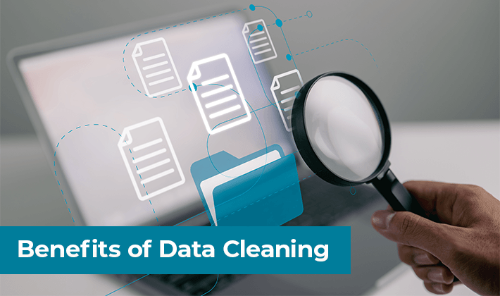 benefits of data cleaning