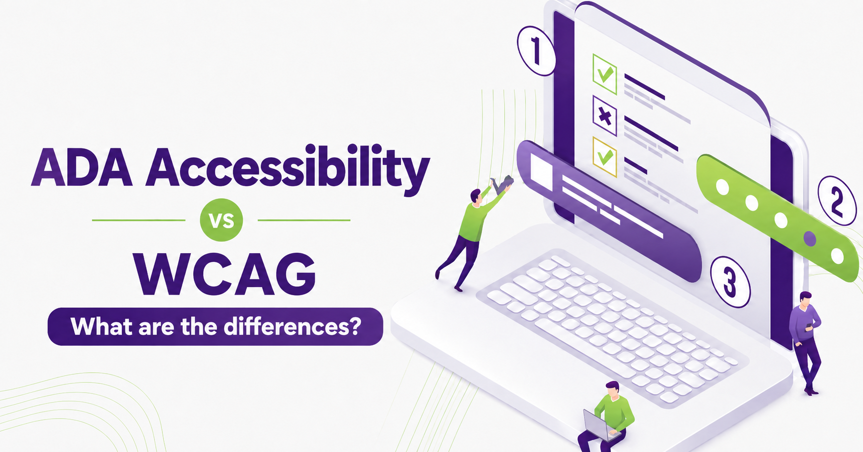 ADA Accessibility vs WCAG: Key Differences, Compliance & Legal Requirements